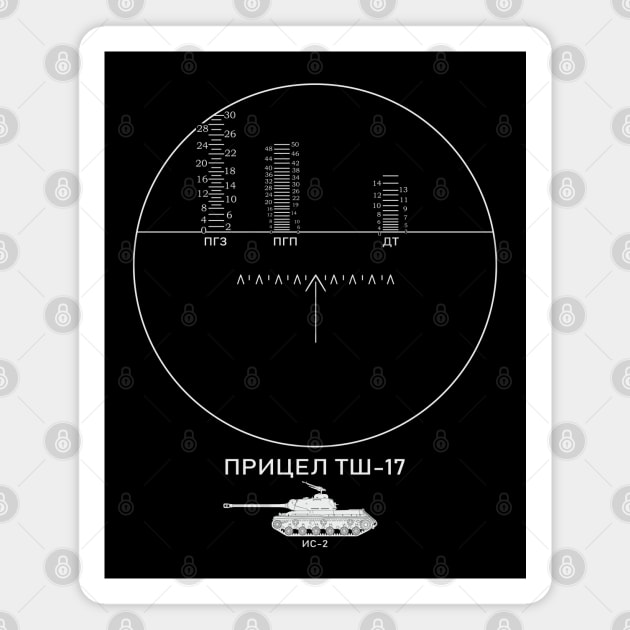 TSH-17 sight on the IS-2 tank (for dark) Magnet by FAawRay